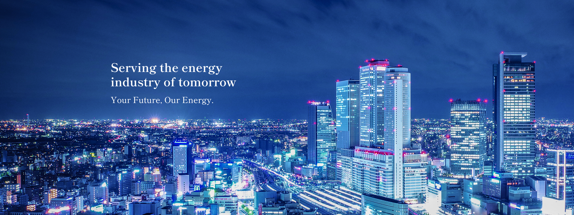 Serving the energy industry of tomorrow Your Future, Our Energy.