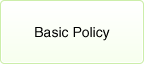 Basic Policy